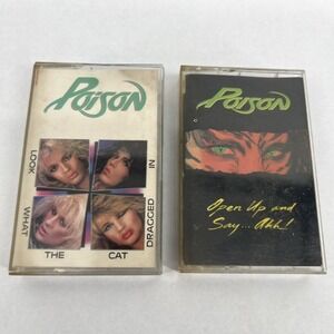 Lot of 2 Poison Cassette Tested Look What The Cat Dragged In & Open Up & Say Ah